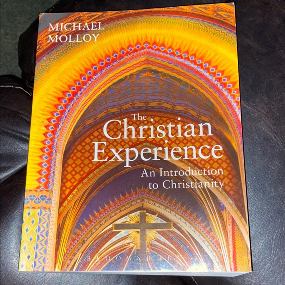 The Christian Experience by Michael Molloy